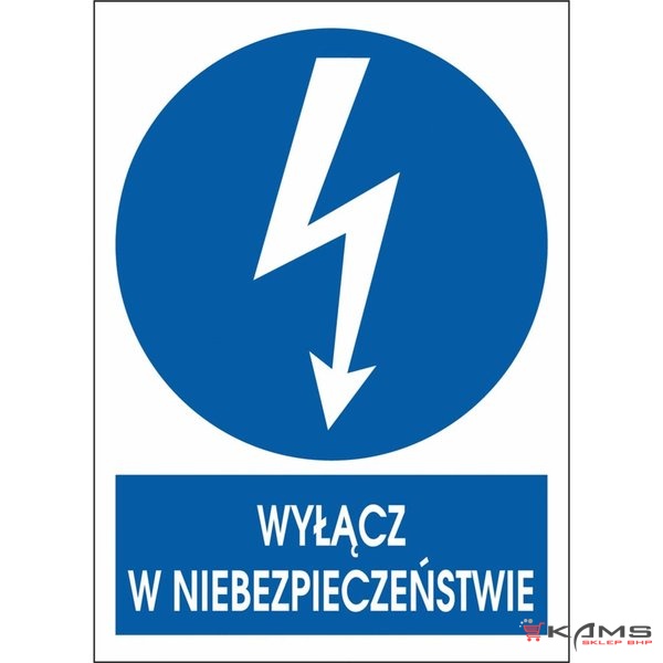 ZZ-1ENA - Znak elektryczny Wyłącz w niebezpieczeństwie. - 52X74-105X148