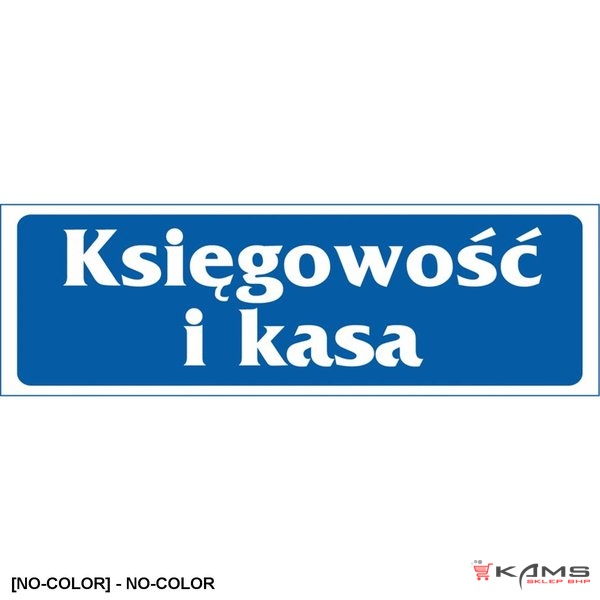 ZZ-8 - Znak Księgowość i kasa - 90x240