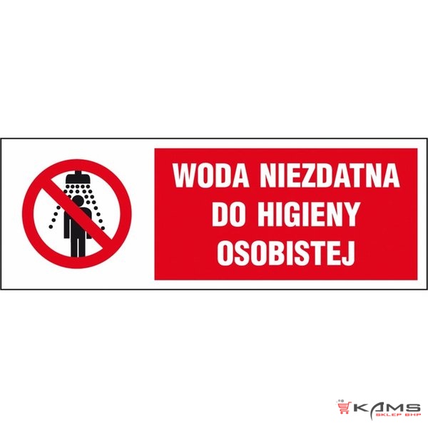 ZZ-8KL - Znak klęski żywiołowe Woda niezdatna do higieny osobistej - 100x300-150x450