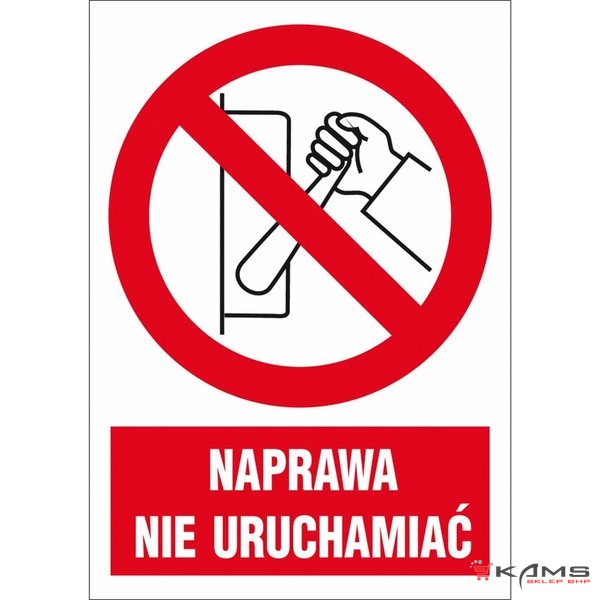 ZZ-9Z-3 - Znak BHP Naprawa nie uruchamiać - 220x300