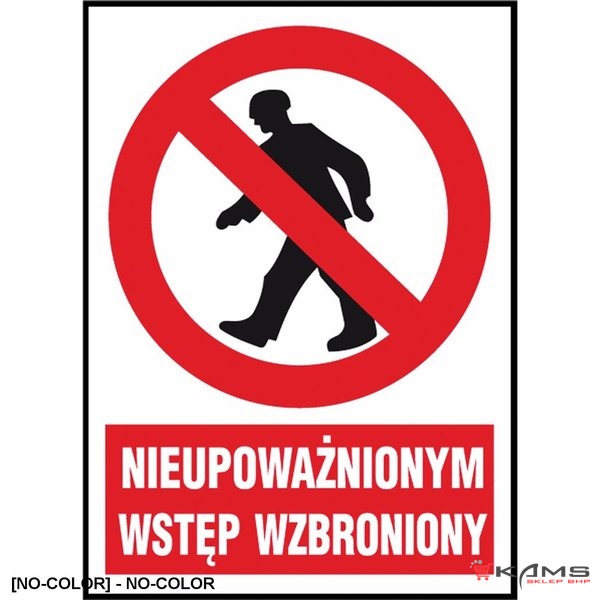 Z-02Z1 - Znak BHP „Nieupoważnionym wstęp wzbroniony” - 220x300