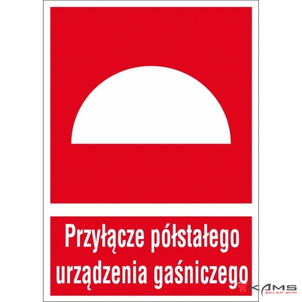 ZZ-19P - Znak ochrony PPOŻ Przyłącze półstałego urządzenia gaśniczego - 150x205-200x300