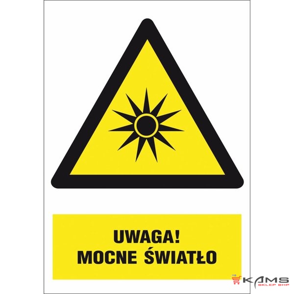 ZZ-31O-1 - Znak BHP Uwaga mocne światło - 220x300