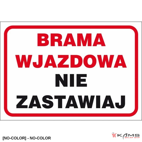 ZZ-41P - Znak ochrony PPOŻ Brama wjazdowa-nie zastawiaj - 250x350