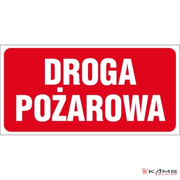 ZZ-45P - Znak ochrony PPOŻ Droga pożarowa - 200x400