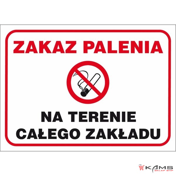 ZZ-51P - Znak ochrony PPOŻ Zakaz palenia na terenie całego zakładu - 250x350
