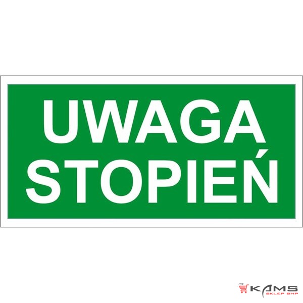 ZZ-62E - Znak ewakuacyjny Uwaga stopień - 200x400-150x300