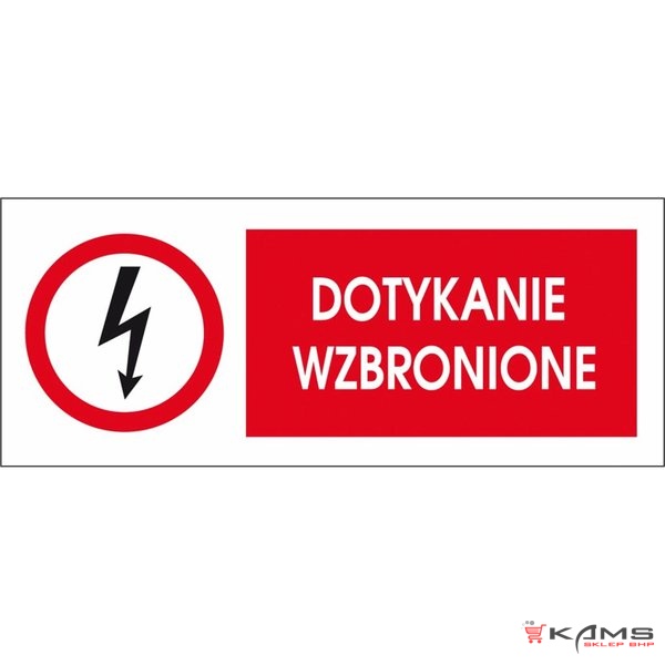 ZZ-6EZB - Znak elektryczny Dotykanie wzbronione. - 74X210